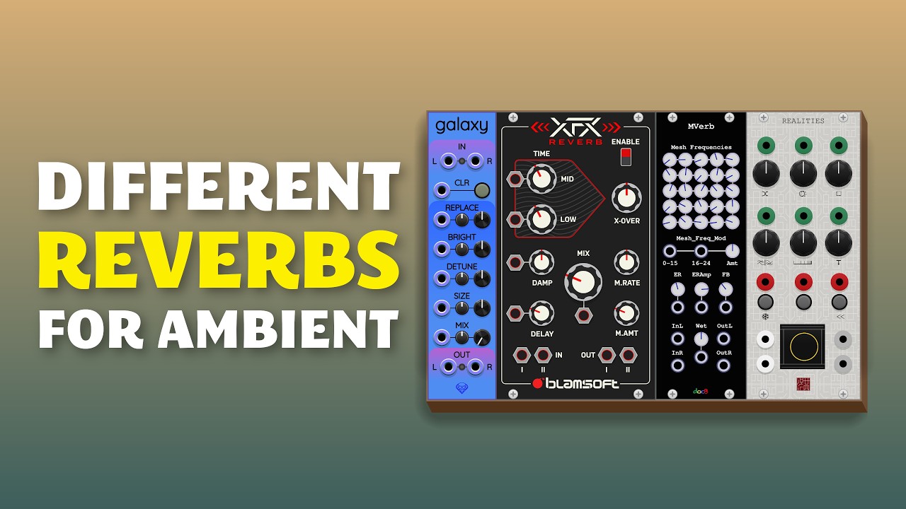 Exploring different reverb modules for ambient patches