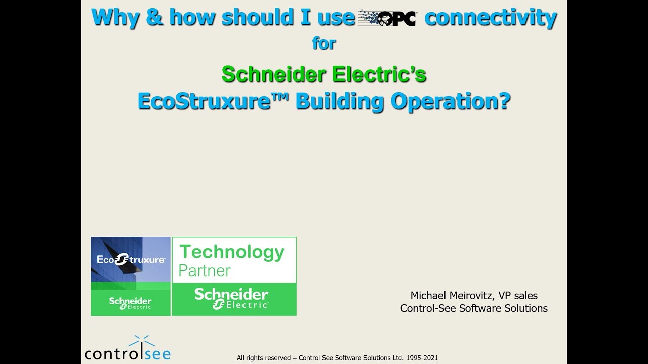 OPC Connectivity for Schneider Electric's EcoStruxure Building Operation  - recoded webinar