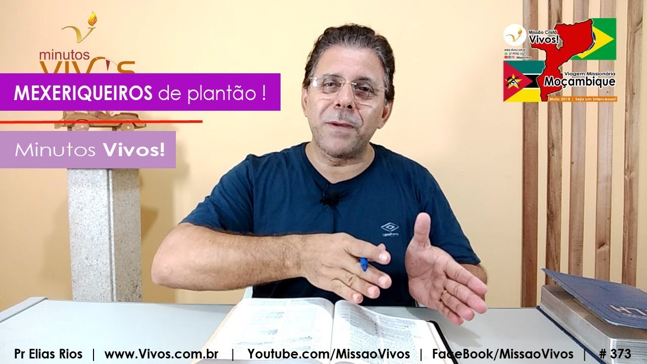 MEXERIQUEIROS de plant&atilde;o!  |  Minutos Vivos!  |  Pr Elias Rios - www.vivos.com.br  |   373