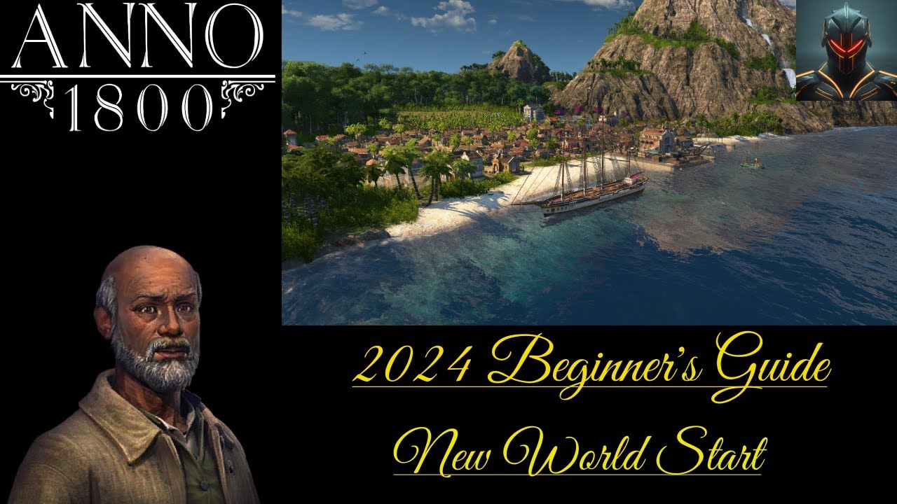 Anno 1800 Beginner's Guide/Tips in 2024 (Episode 10) - NEW WORLD START!