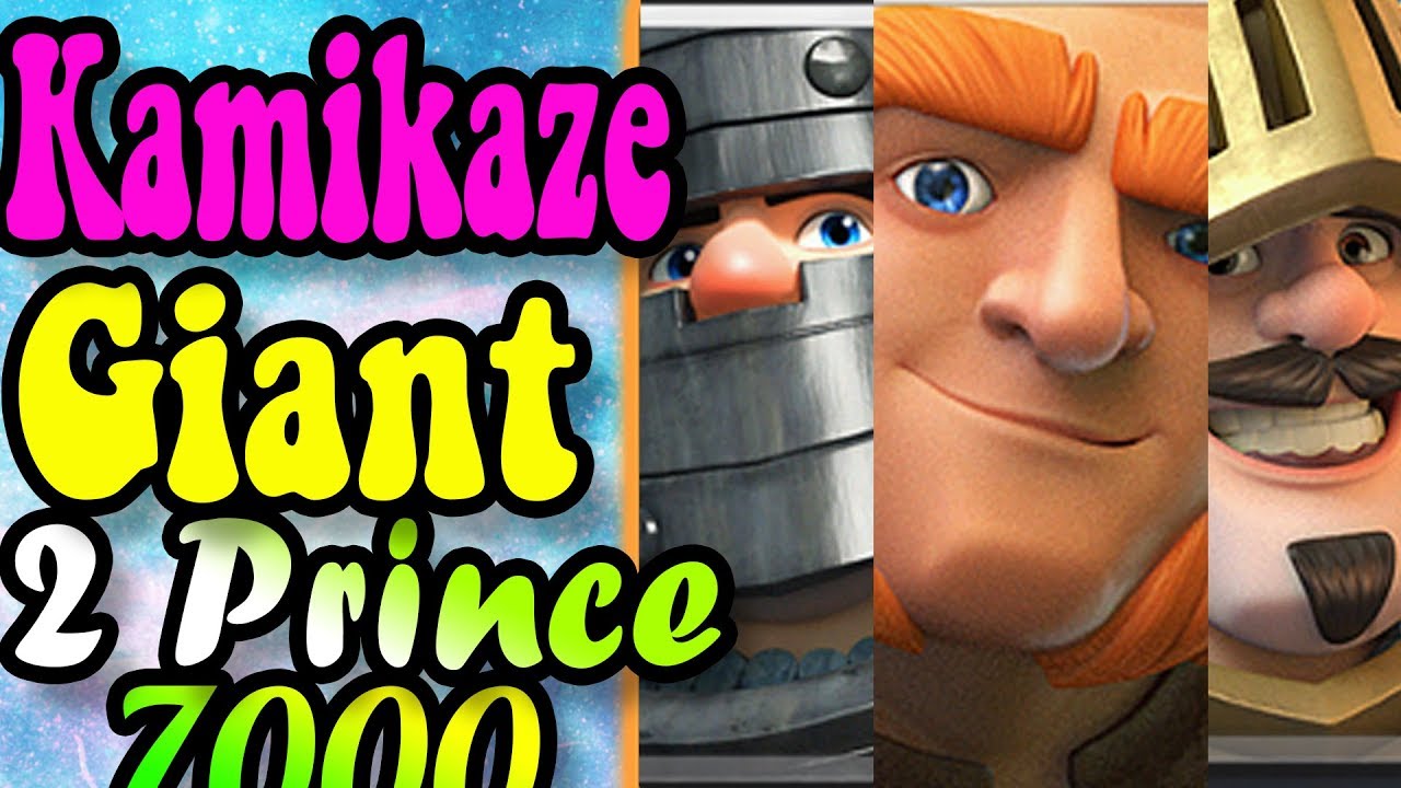 Kamikaze🏆 7000 GIANT DOUBLE PRINCE IS BACK! — Clash Royale