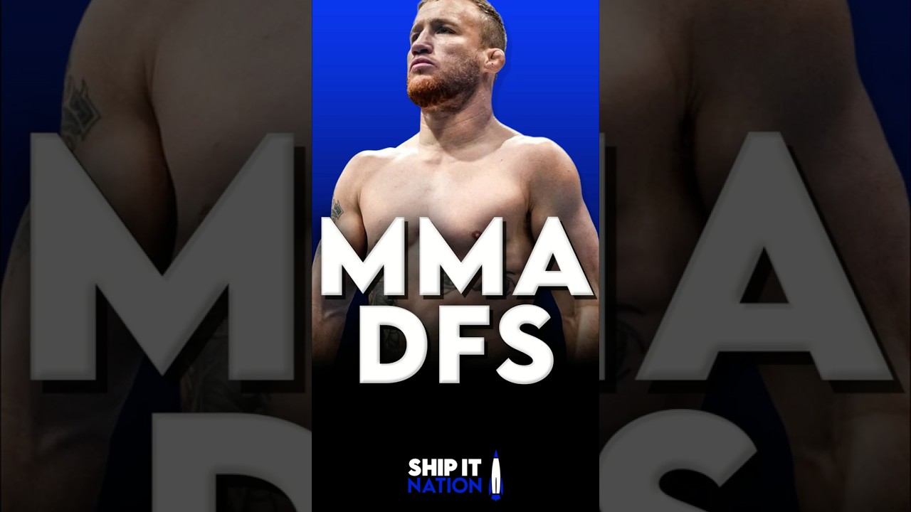 Justin Gaethje Is The Ultimate DFS Leverage Play | Ship It Nation
