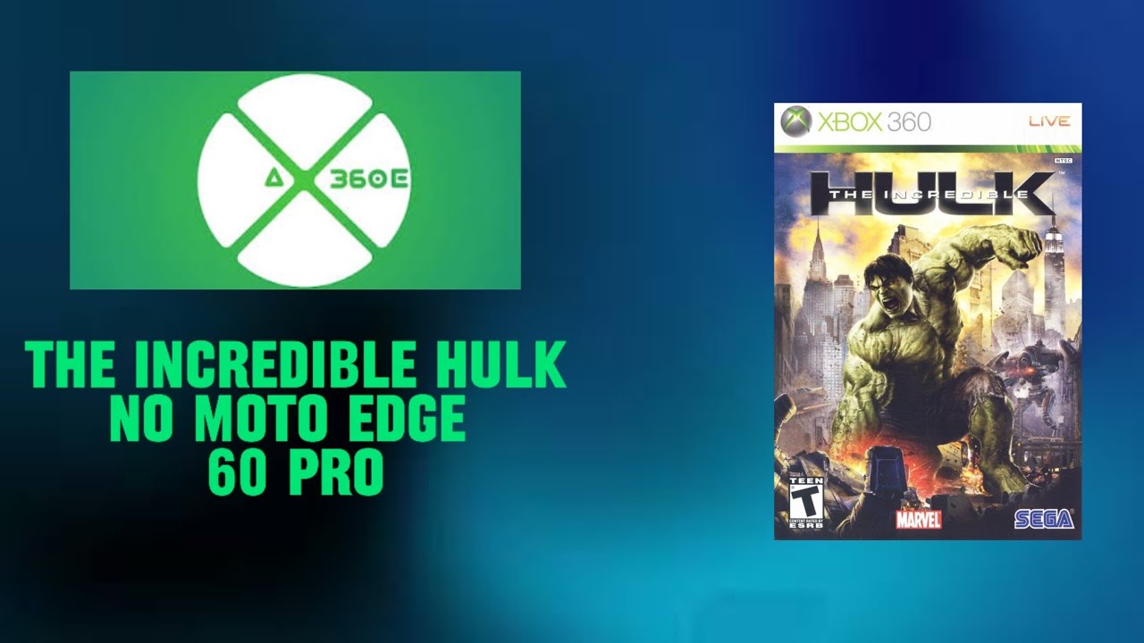 Ax360e - The Incredible Hulk de Xbox 360 no Moto Edge 60 pro #ax360e #android 