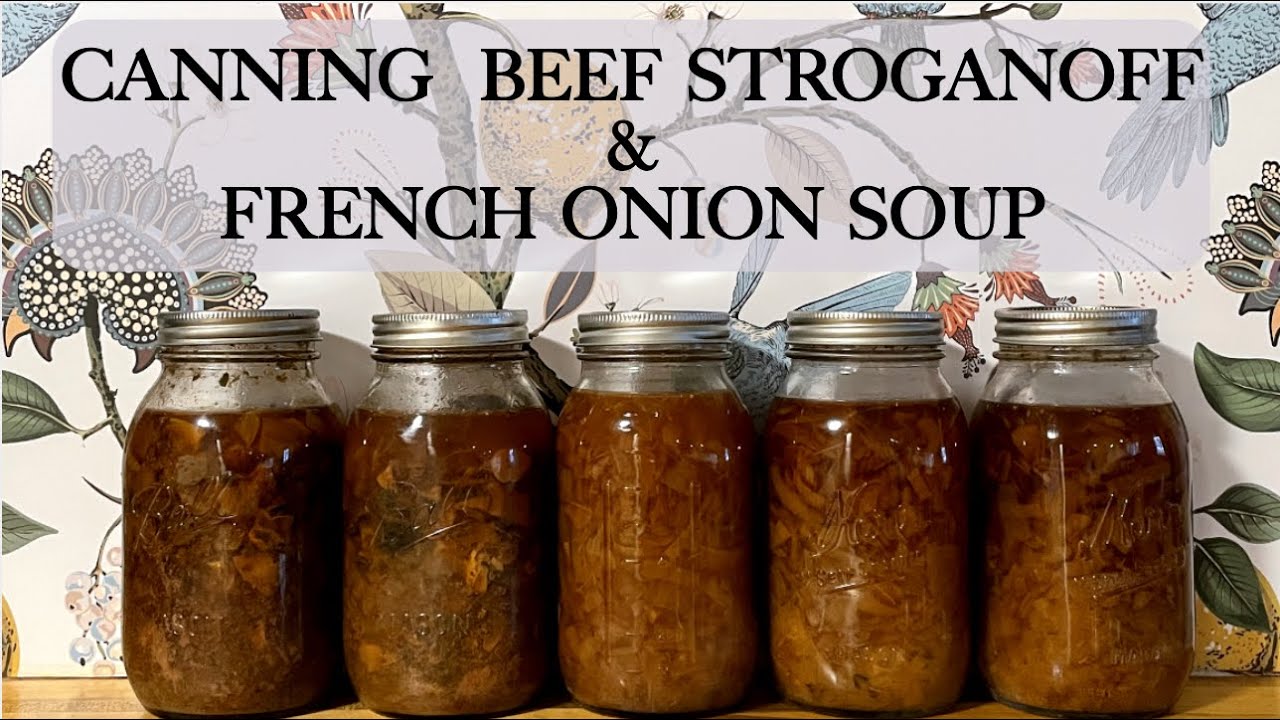 Canning Beef Stroganoff & French Onion Soup | Pressure Canning in the Nesco Digital Smart Canner