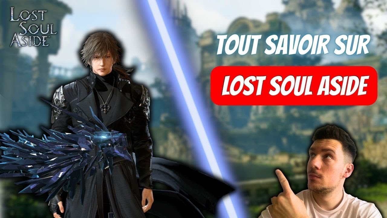 Tout savoir sur Lost Soul Aside ! [FR]