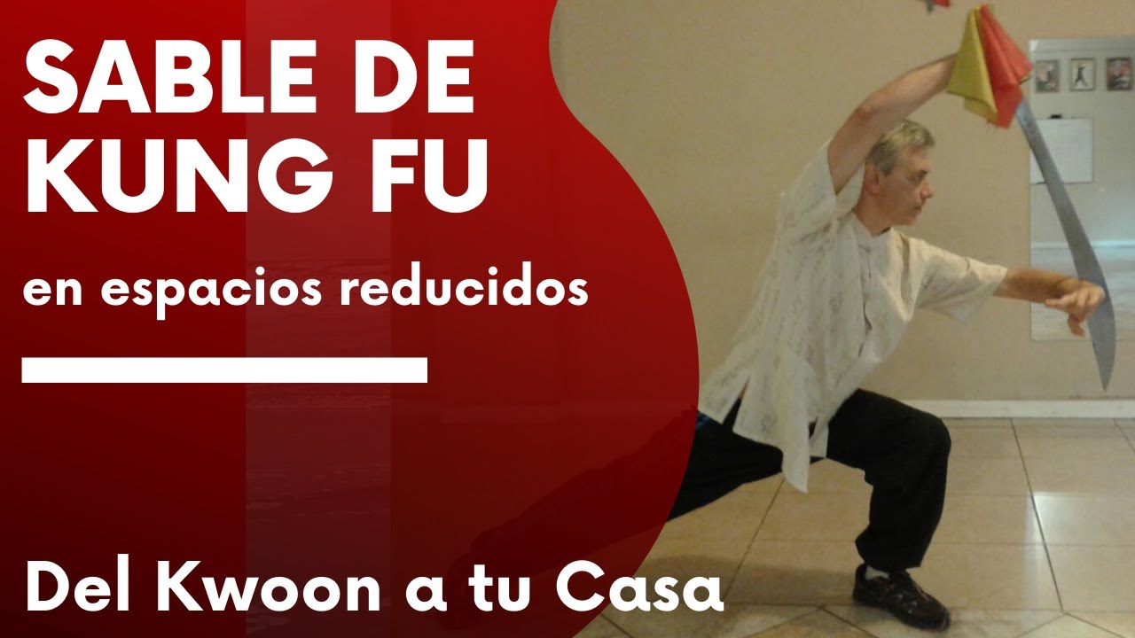 Sable del Kung Fu - Ejercicios básicos en espacios reducidos