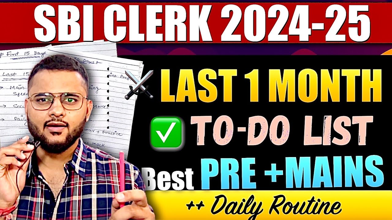 How to Clear SBI Clerk 2024 in Last 1 Month? SBI JA To-Do List | SBI JA 2025 Strategy | SBI JA 2024