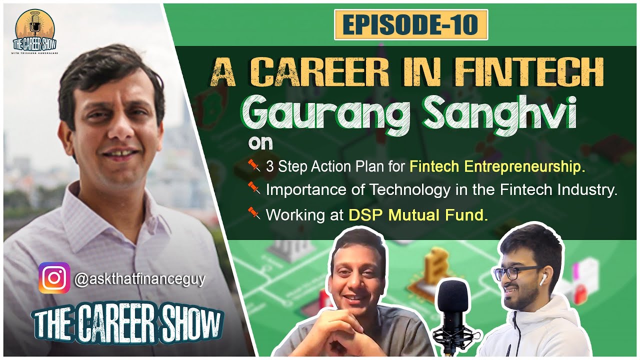 Gaurang Sanghvi | askthatfinanceguy: Fintech Podcast | Entrepreneurship Podcast