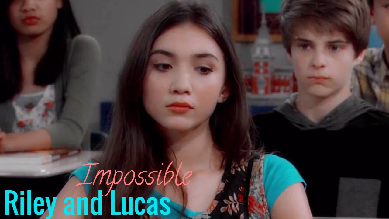 ❥Riley and Lucas - Impossible