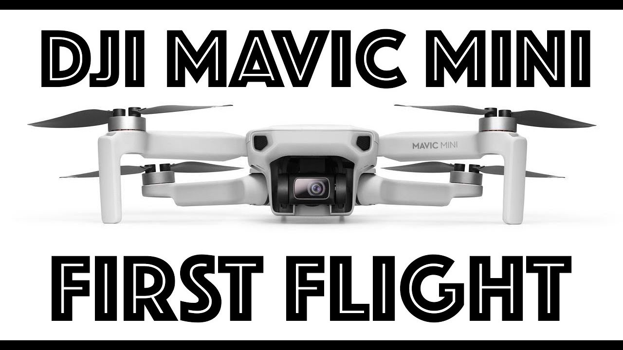 DJI MAVIC MINI - FIRST FLIGHT (4K UHD)