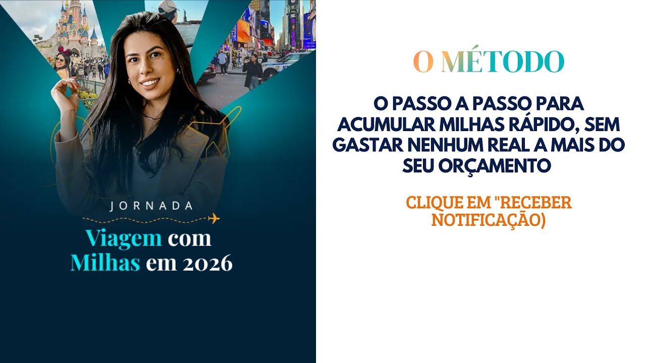 Aula 2 - O passo a passo para acumular milhas rápido, sem gastar nenhum real a mais do seu orçamento