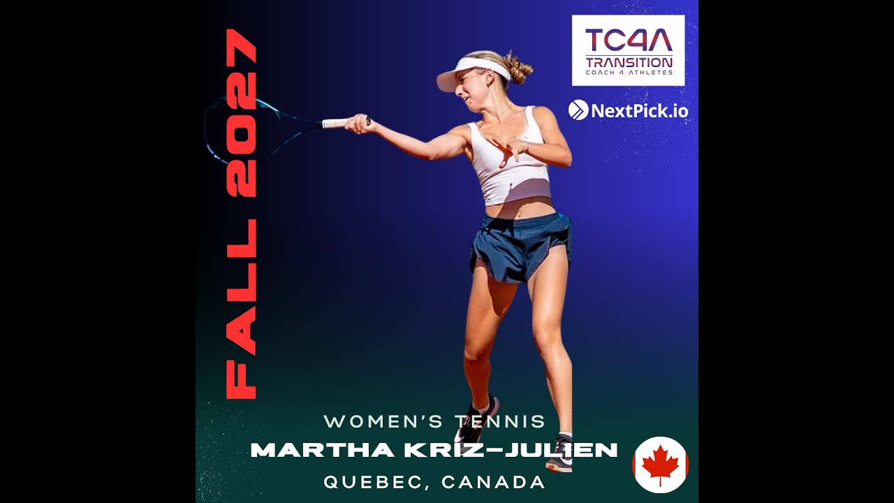 Martha Kriz-Julien College Tennis Reel - Fall 2027