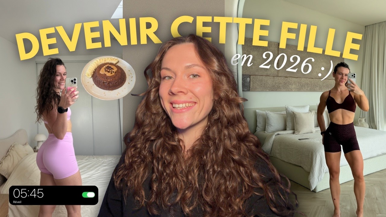 REPARTIR À 0 AVANT 2026 : résolutions, changer sa routine, devenir cette fille