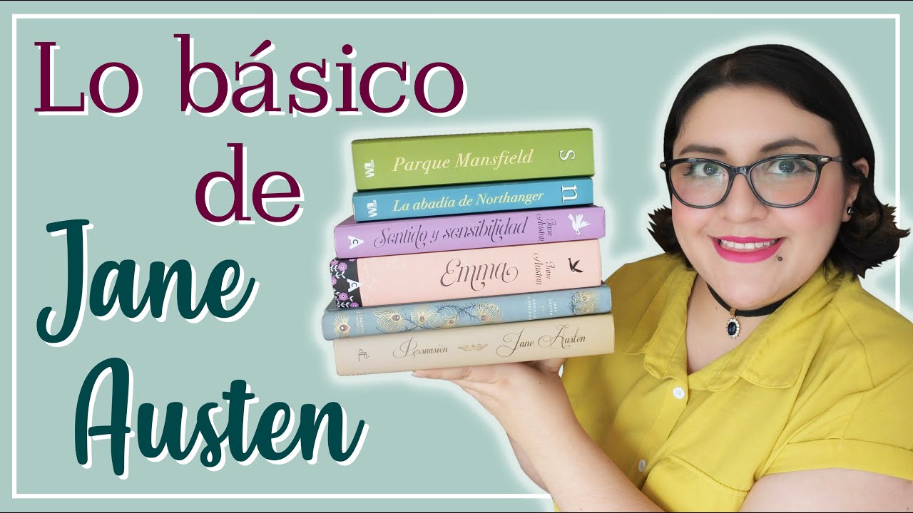 💐 Jane Austen para principiantes 💐┃Lo básico + TOP 6 de sus novelas más famosas