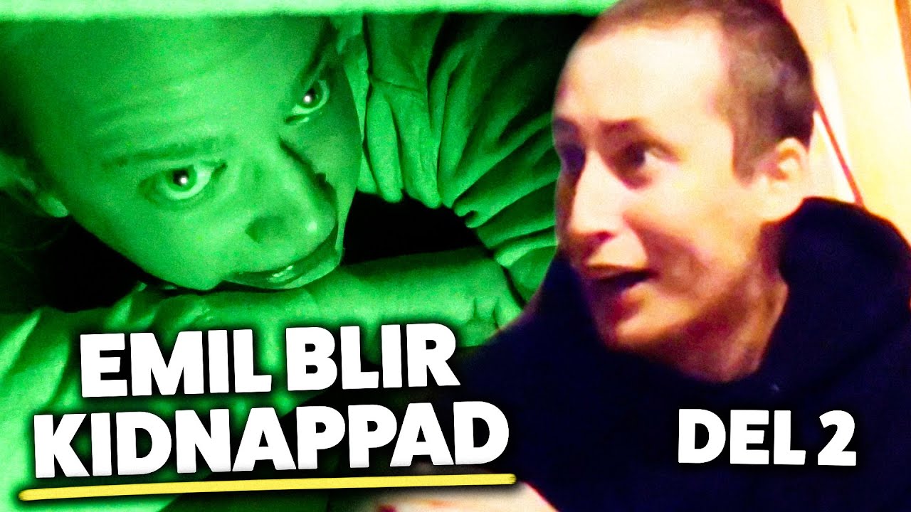 EMIL BLIR KIDNAPPAD | SKRÄCKHUSET, DEL 2