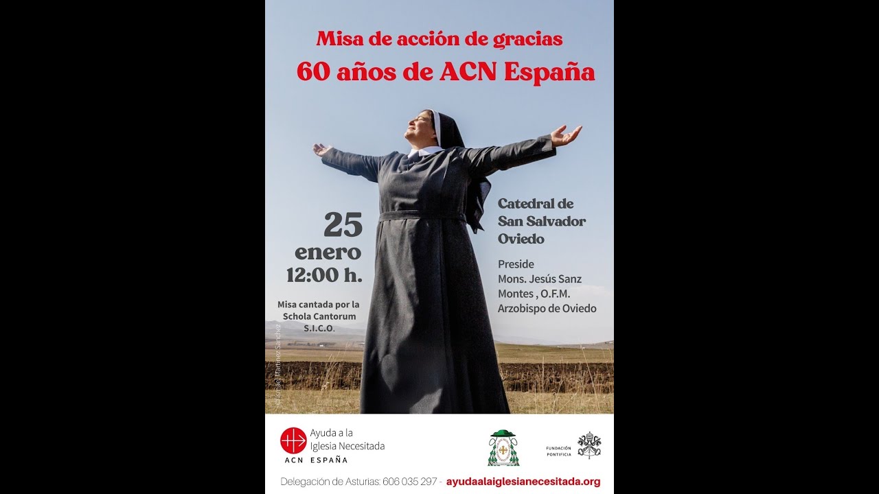 25-1-2026 Sta Misa Catedral Oviedo 60 años Ayuda Iglesia Necesitada