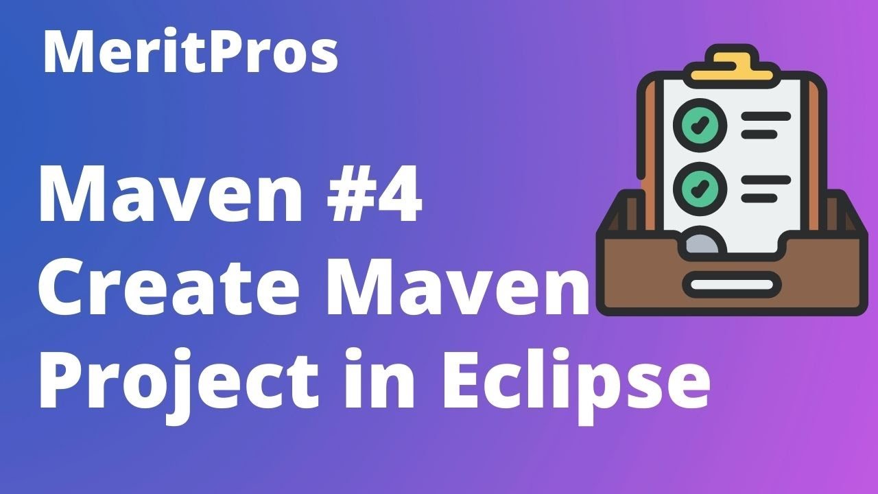 Maven Project in Eclipse | How to Create Maven Project in Eclipse | Maven Tutorial for Beginners #4
