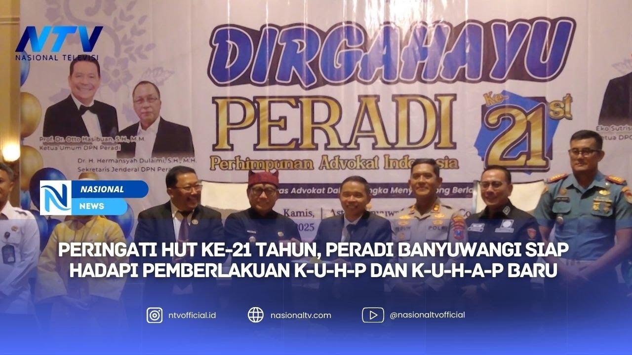 PERINGATI HUT KE 21 TAHUN, PERADI BANYUWANGI SIAP HADAPI PEMBERLAKUAN K U H P DAN K U H A P BARU