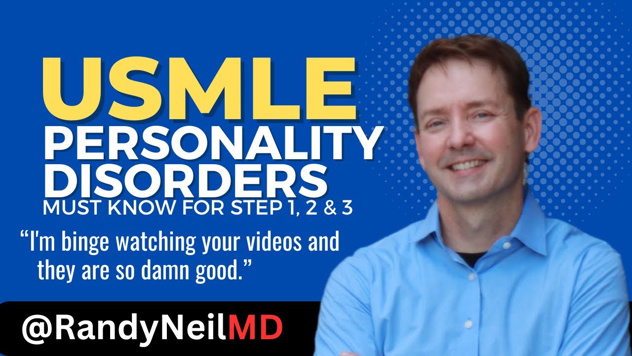 USMLE STEP 1: PERSONALITY DISORDERS w/ Questions