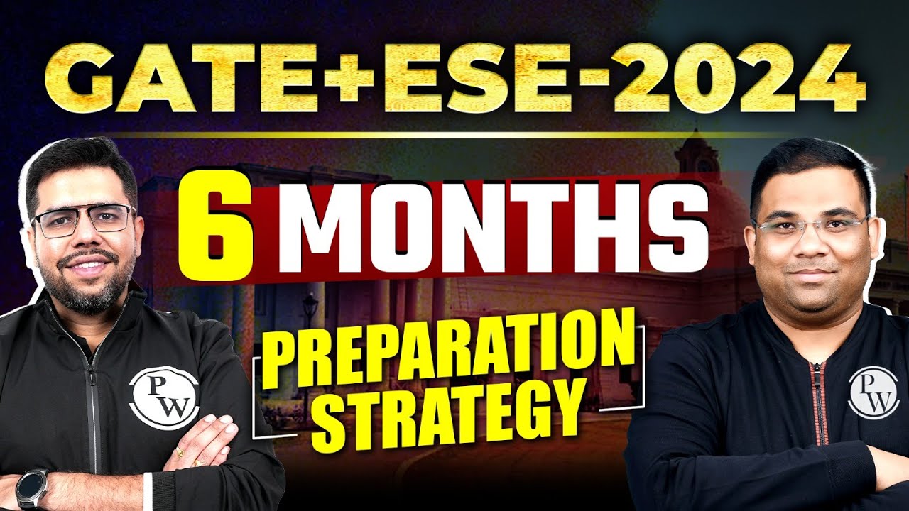 How To Crack GATE + ESE In 6 Months Preparation Strategy?