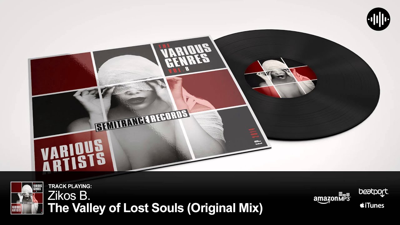 Zikos B. - The Valley of Lost Souls (Original Mix) [Semitrance Records]