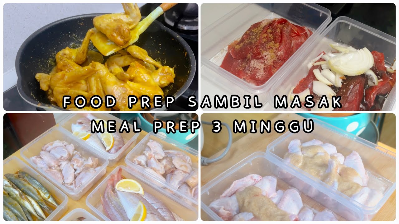 MEAL PREP 3 MINGGU, FOOD PREP SAMBIL MASAK, MARINASI AYAM, STOK SEAFOOD, SAYUR & CABE YANG NAIK DAUN