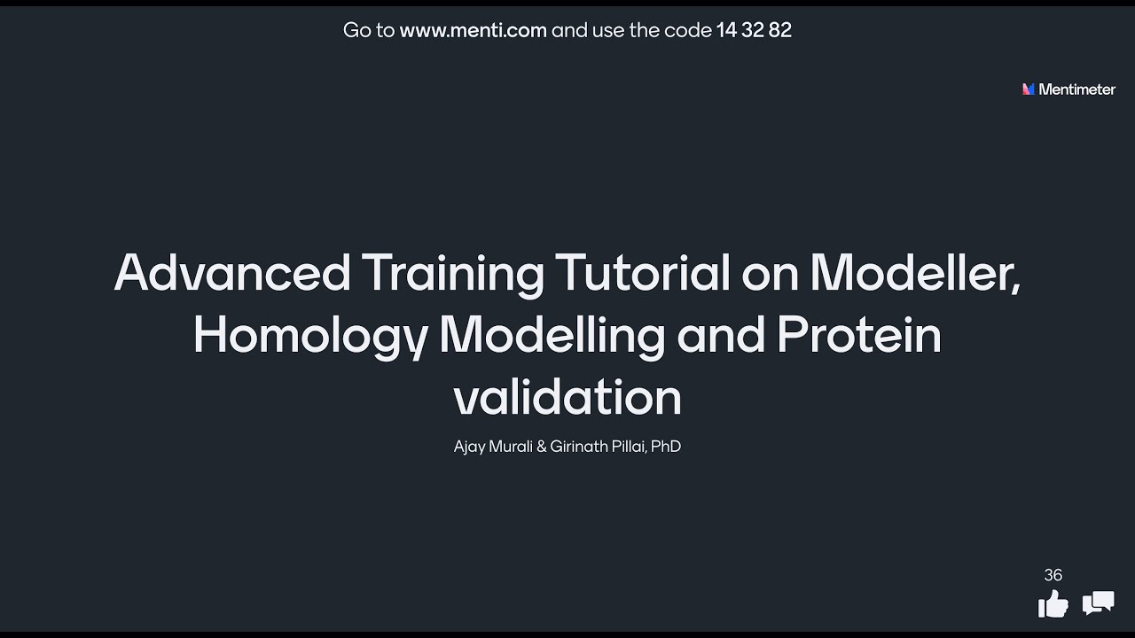 Advanced Training Tutorial on Modeller, Homology Modelling and Protein validation