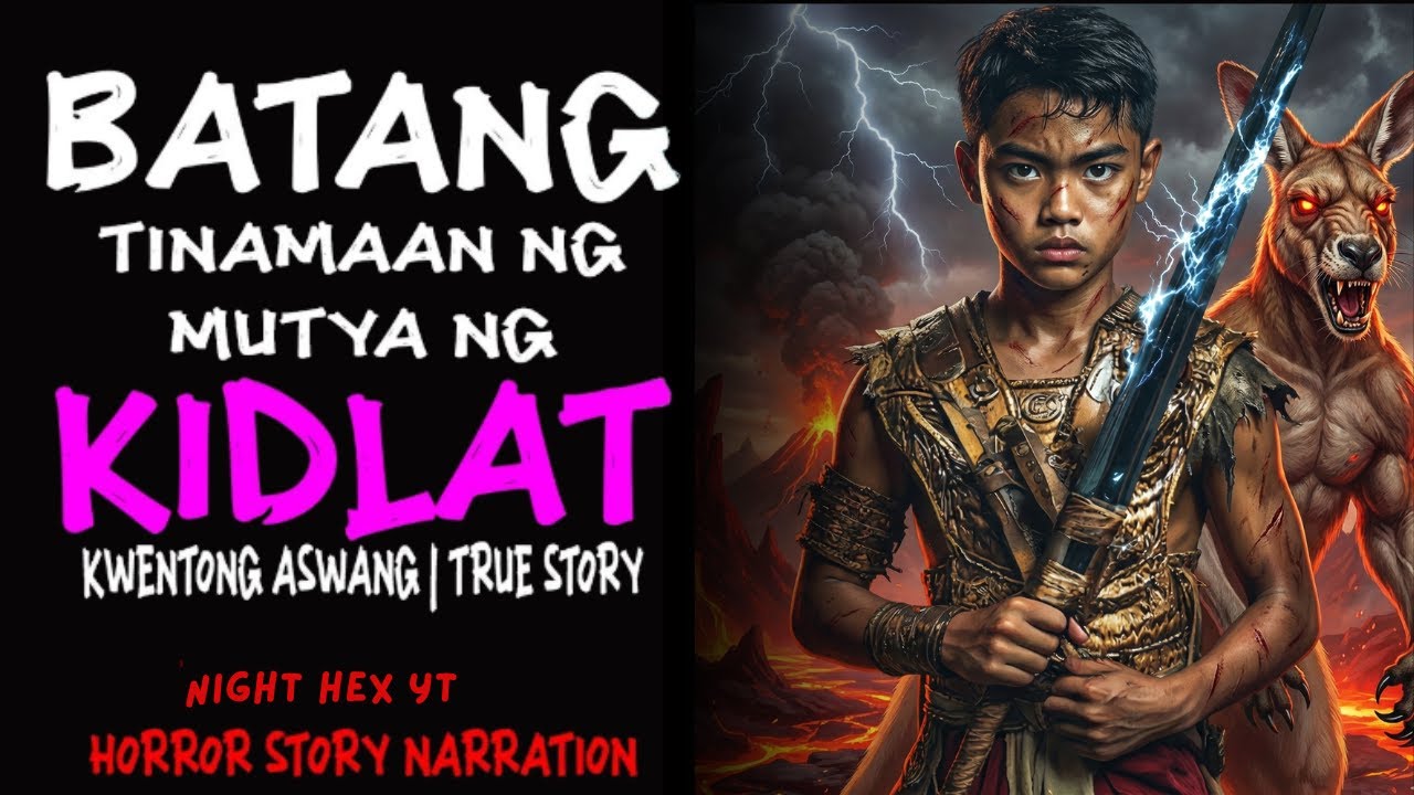 BATANG SINAPOL NG MUTYA NG KIDLAT (Aswang True Story)