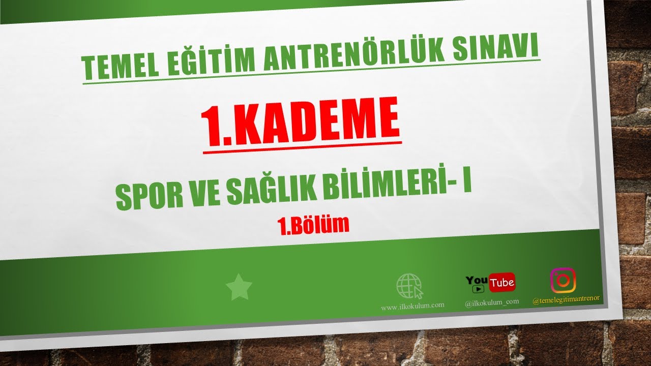 1.Kademe - Spor ve Sağlık Bilimleri 1 - 1.B&Ouml;L&Uuml;M - Konu Anlatımı Ve Soru &Ccedil;&ouml;z&uuml;m&uuml;