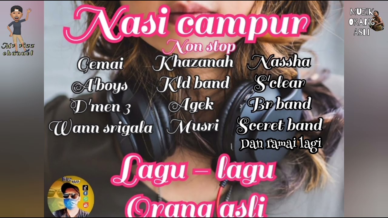lagu - lagu orang asli                       (ᴺᴬˢᴵ𝒄𝒂𝒎𝒑𝒖𝒓ᴺᴼᴺˢᵀᴼᴾ)