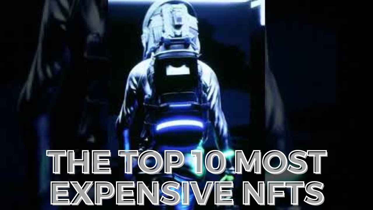 The Top 10 Most Expensive NFTs In The World | Most Expensive Sold NFTs In The World