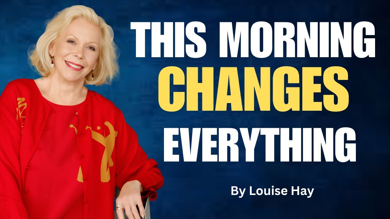 Louise Hay :  Start Your Morning With Gratitude | Attract Abundance, Joy & Miracles All Day #love