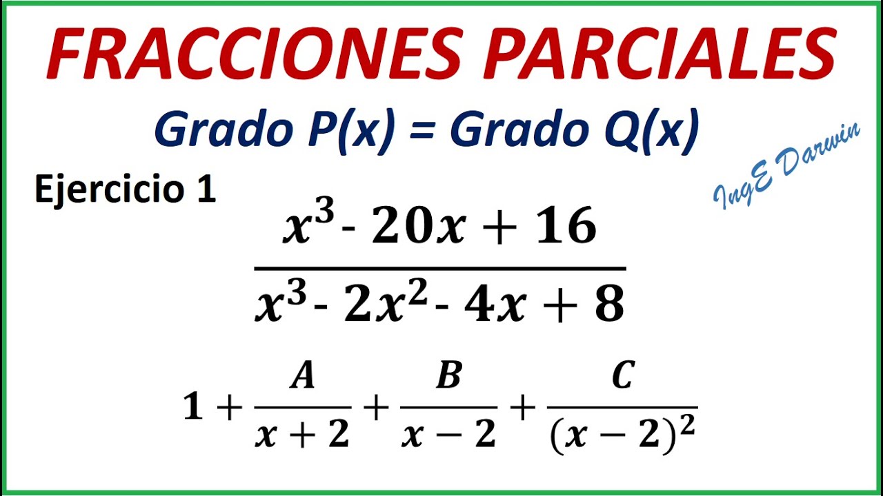 FRACCIONES PARCIALES (polinomios con el mismo grado) | Ejercicio 1