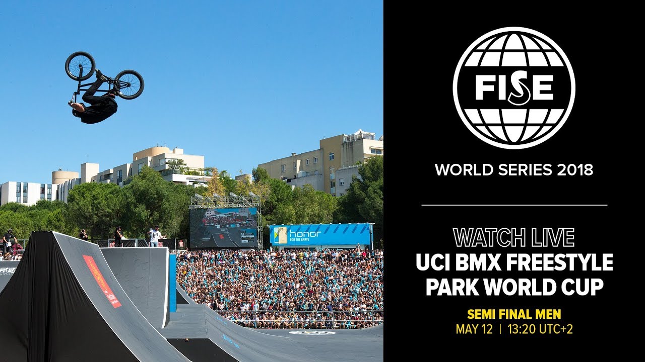 FWS MONTPELLIER 2018: UCI BMX Freestyle Park World Cup Semi Final
