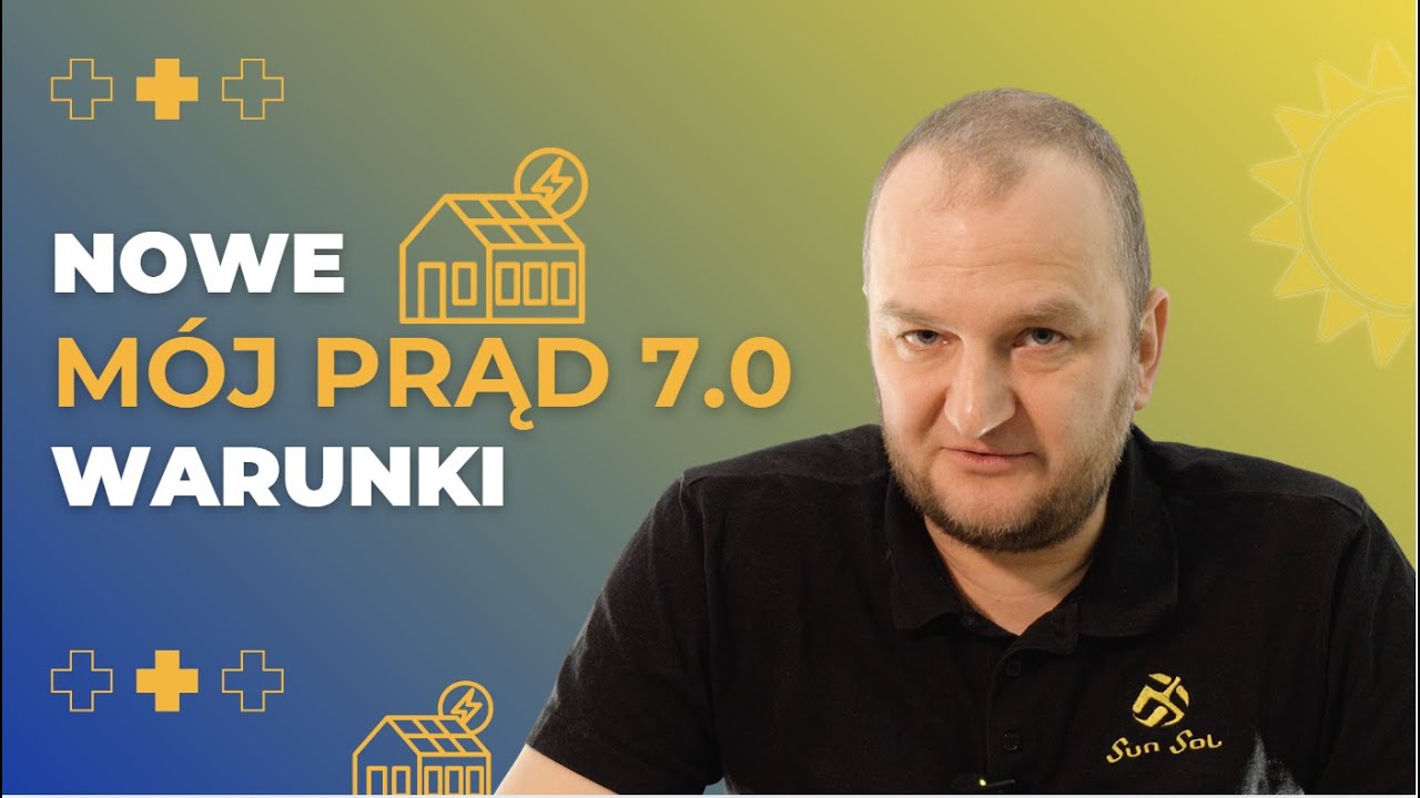 Mój Prąd 7.0 – NOWE WARUNKI! Kto dostanie dofinansowanie i ile można zyskać?