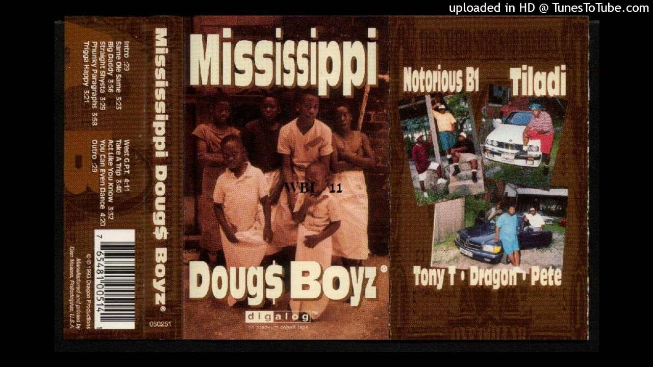 Act Like You Know [Mississippi Doug$ Boyz] (Notorious B1) Gulfport, MS 1993