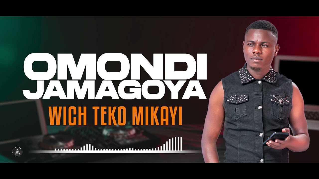 Wich Teko Mikae by Omondi Jamagoya