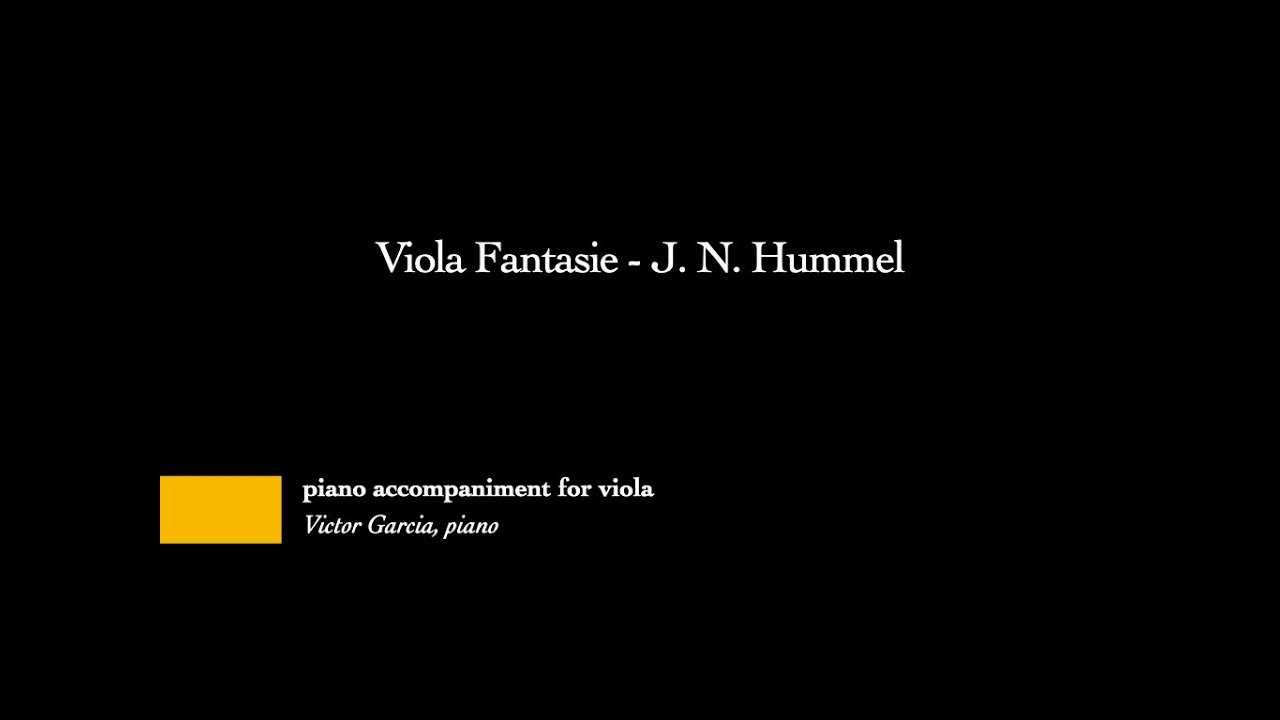Viola Fantasie - J. N. Hummel [PIANO ACCOMPANIMENT FOR VIOLA]