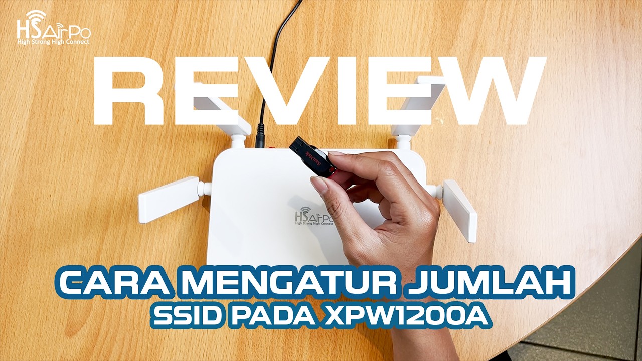 Cara mengatur jumlah SSID pada XPW1200A