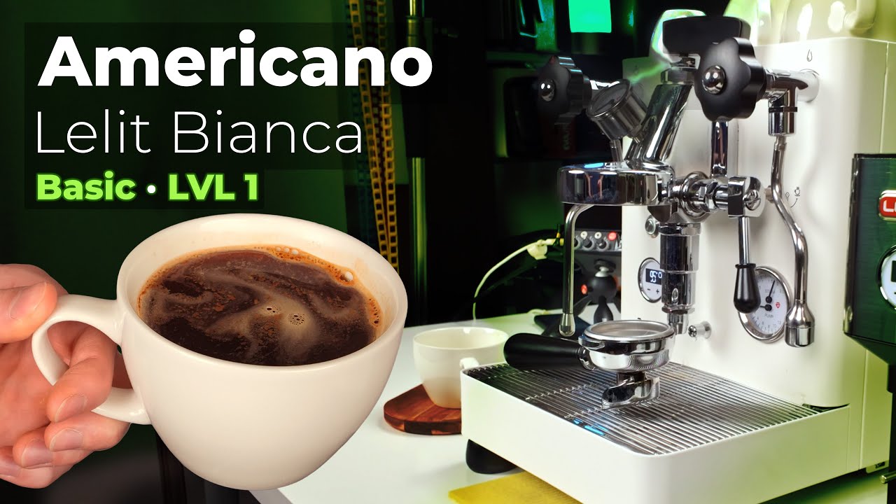 Americano · Lelit Bianca · LVL 1 Workflow
