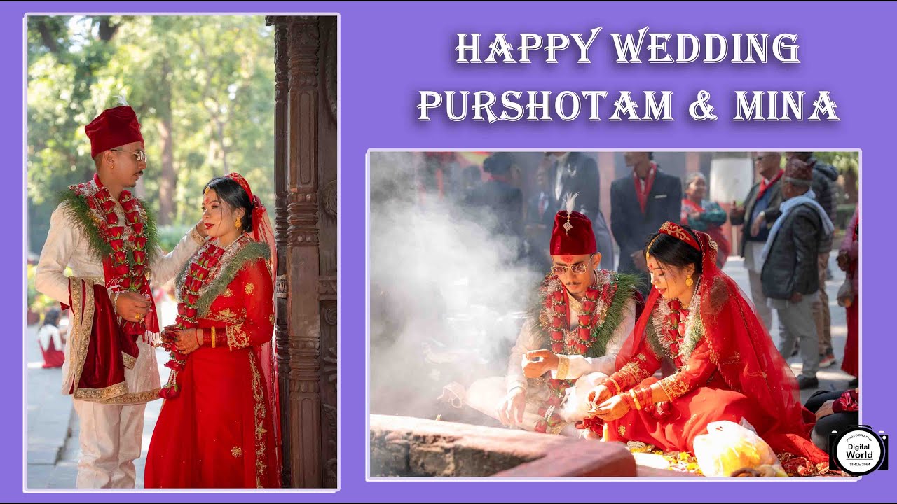 Purshotam & Mina| Digital World| Nepali Cinematic Wedding Videography
