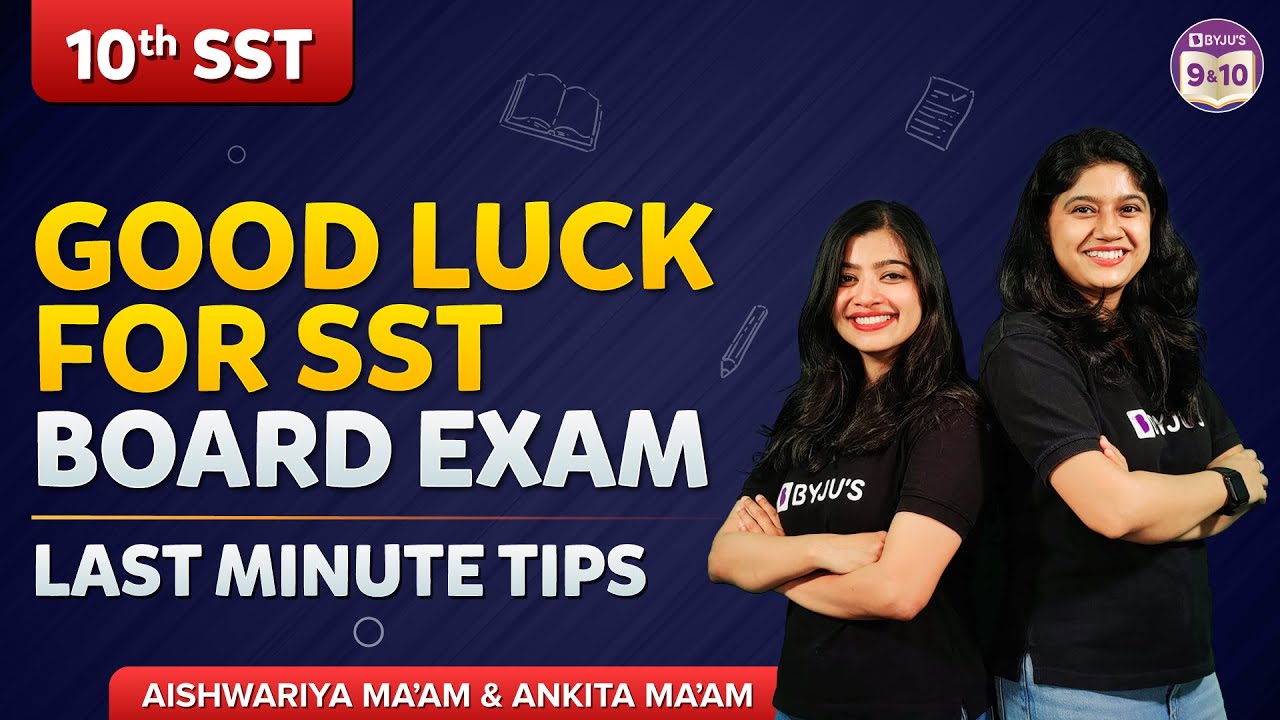 Good Luck for SST Board Exam | Last Minute Tips