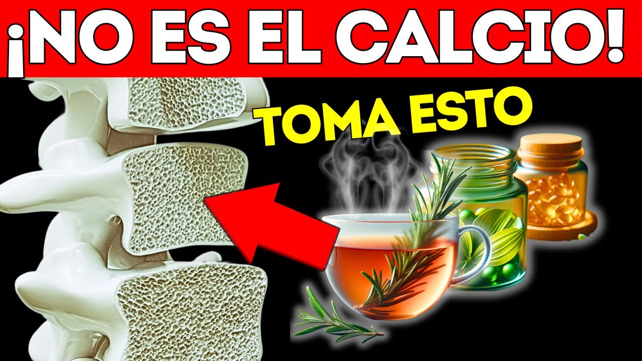 OSTEOPOROSIS: SUPLEMENTOS y PLANTAS que SANAN los HUESOS (CÓMO TOMARLOS)