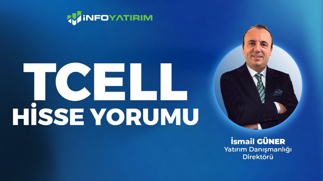 İsmail G&uuml;ner'den TCELL HİSSE YORUMU '26 Ocak 2026'  | İnfo Yatırım