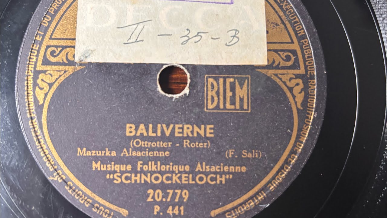 Baliverne/ Musique Folklorique Alsacienne/Schnockeloch/Decca 20.779/ jaren 50.