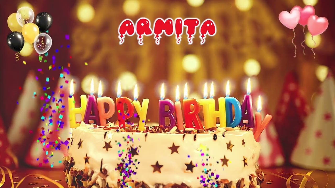 ARMITA Happy Birthday Song &ndash; Happy Birthday to You