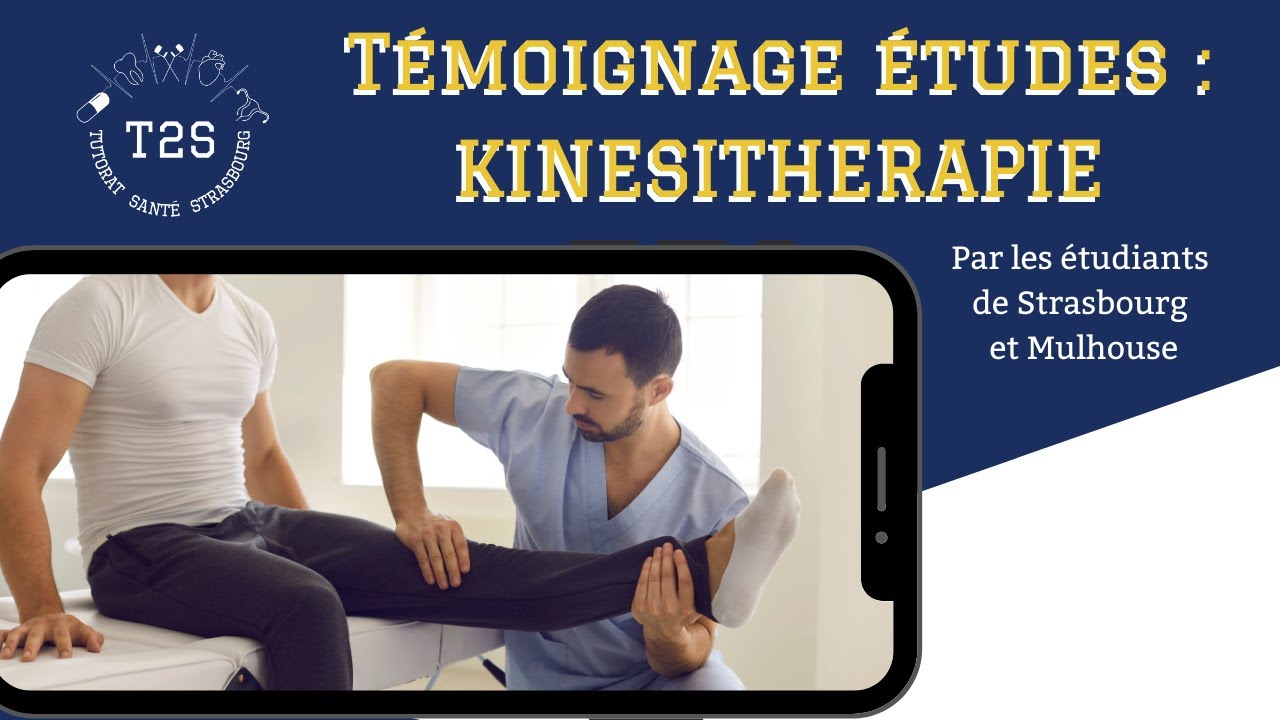 Témoignage études - KINESITHERAPIE