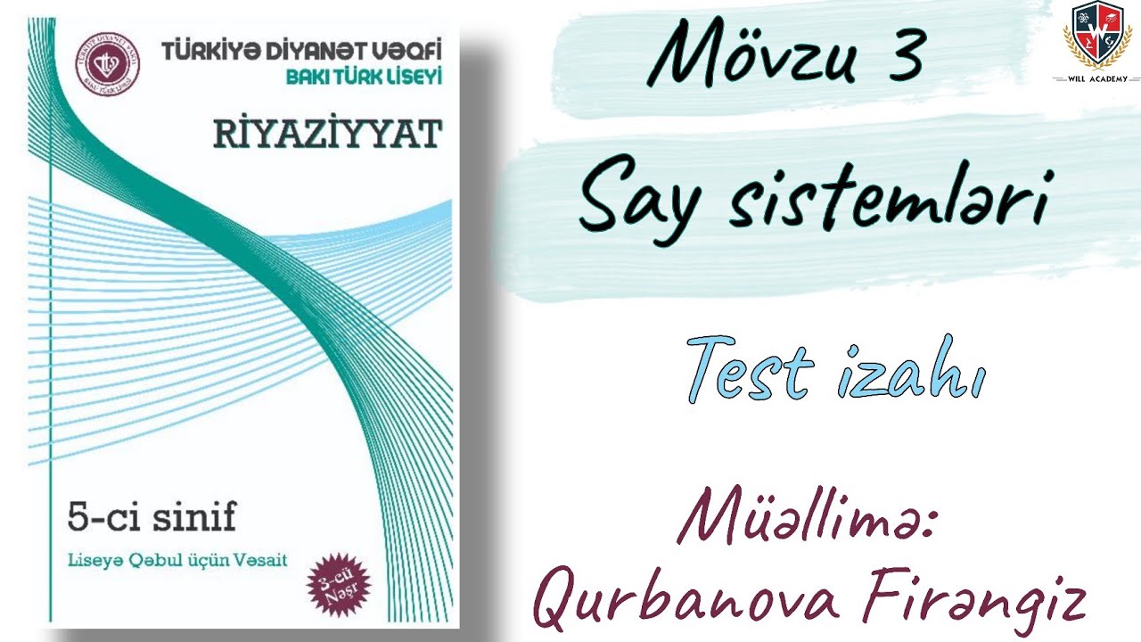 Türkiyə Diyanət Vəqfi / TDV / Riyaziyyat / Mövzu 3 / Say Sistemləri