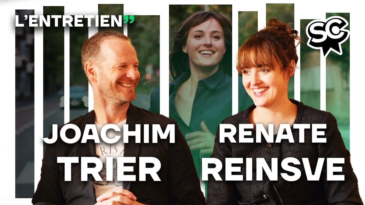 JOACHIM TRIER & RENATE REINSVE : L'Entretien (JULIE EN 12 CHAPITRES)