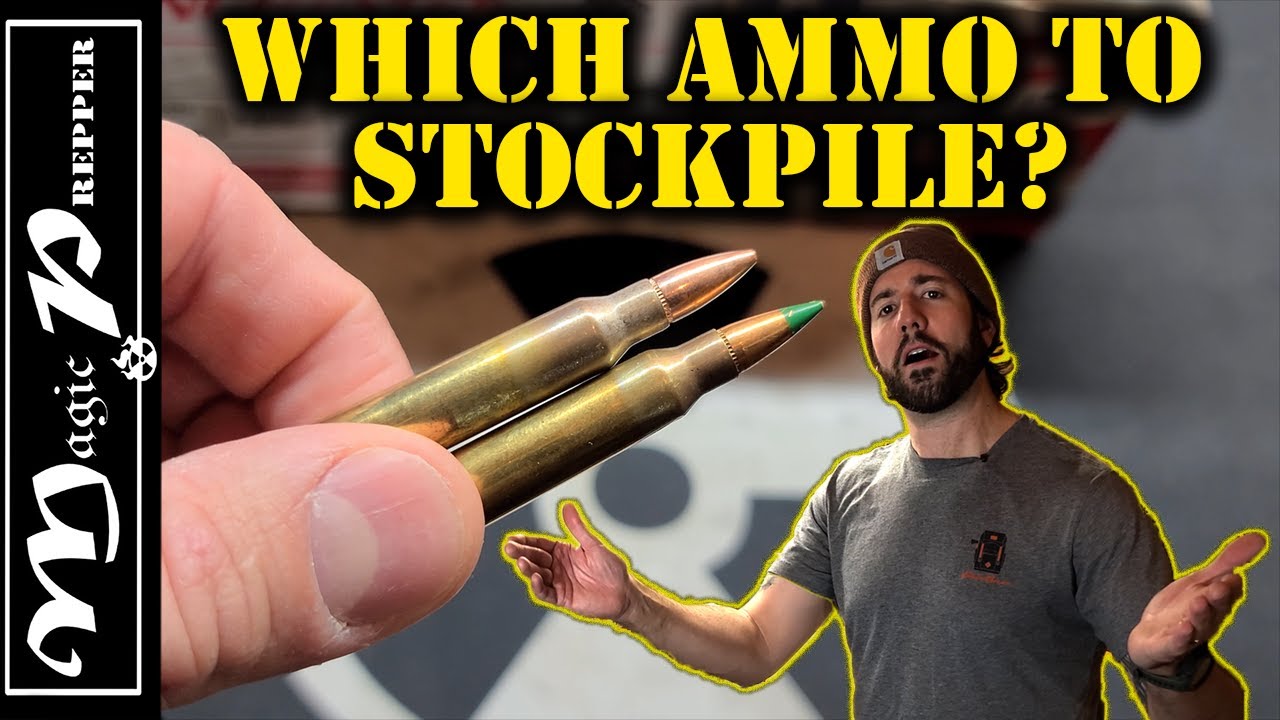 What Type Of Ammo To Stockpile And Why